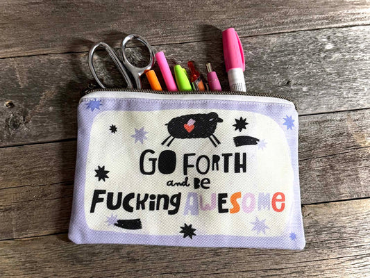 Cotton Canvas Zipper Pouch - Go Forth and Be Awesome